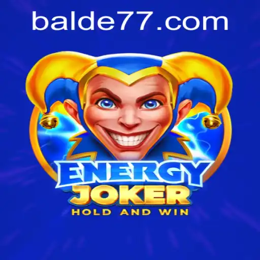 EnergyJoker: A Revolução das Slots Online com balde777.COM