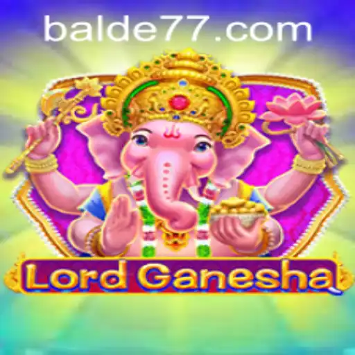 Explorando o Universo de LordGanesha: Regras e Estratégias do Jogo com balde777.COM